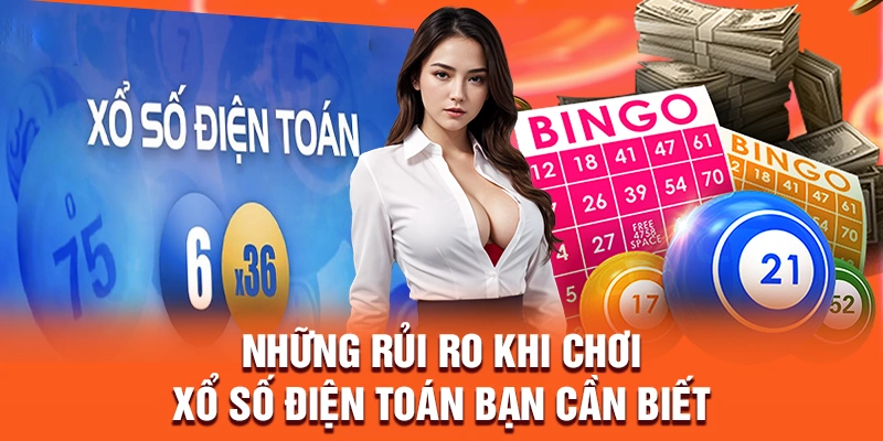 nhung-rui-ro-khi-choi-xo-so-dien-toan-ban-can-biet