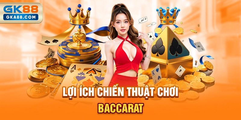 loi-ich-chien-thuat-choi-baccarat
