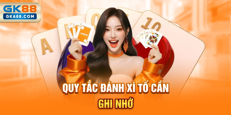 quy-tac-danh-xi-to-can-ghi-nho